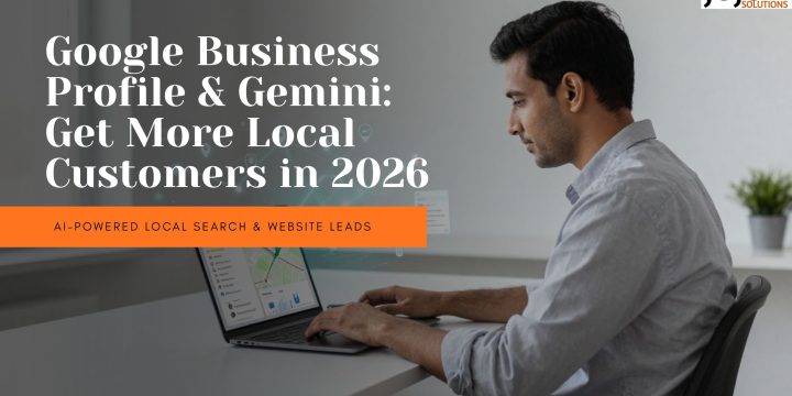 Google Business Profile and Gemini: How to Get More Local Customers and Website Leads in 2026
